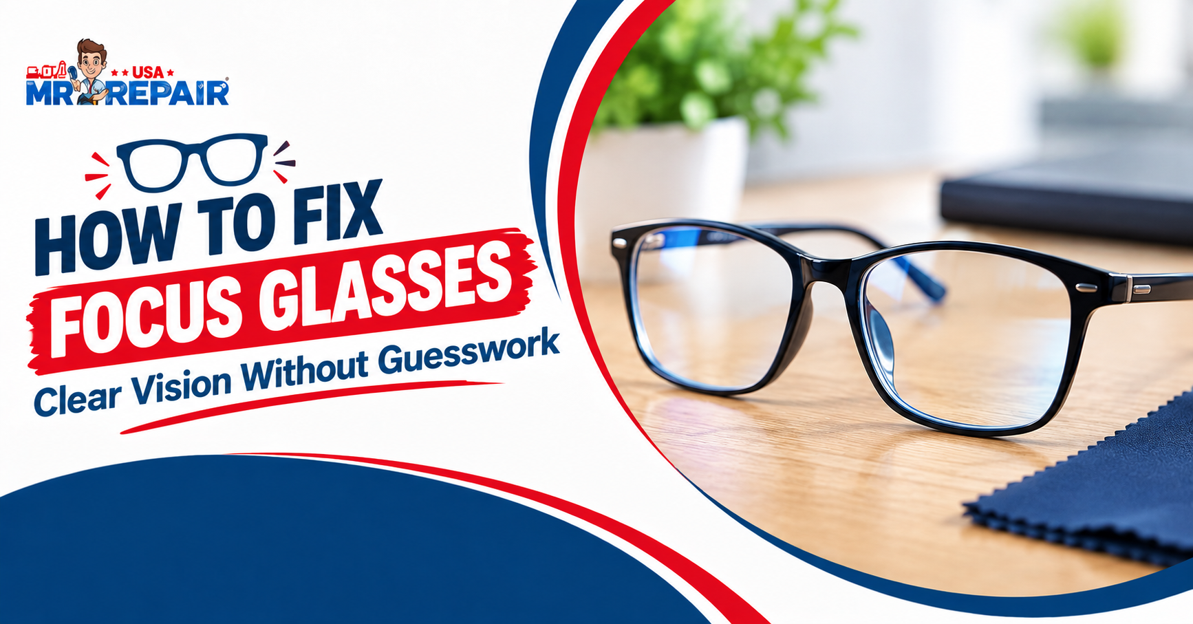 How to fix focus glasses