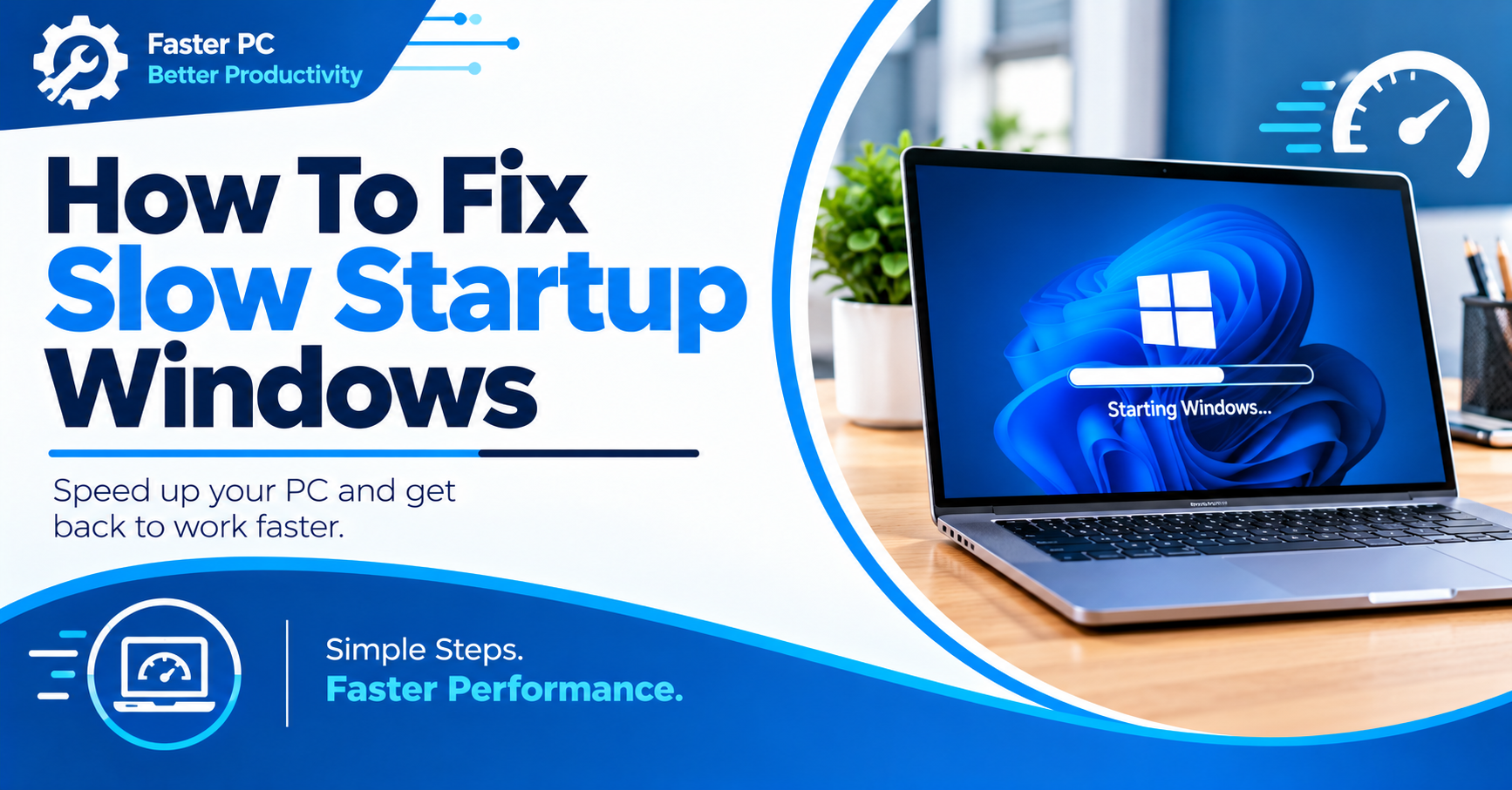 Fix Slow Startup Windows